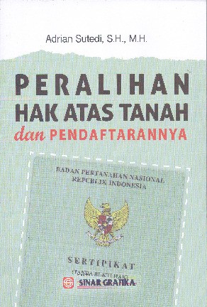 Peralihan Hak Atas Tanah dan Pendaftarannya
